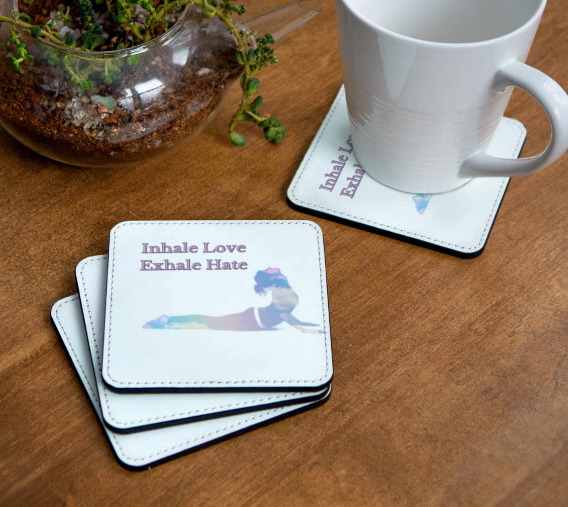 Inhale Love Exhale Hate-Coaster